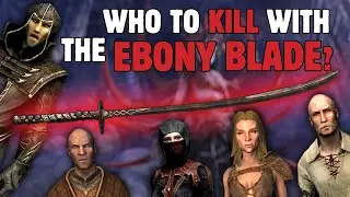 Who to KILL to upgrade the Ebony Blade in Skyrim