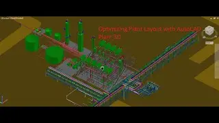 Optimizing Plant Layout with AutoCAD Plant 3D