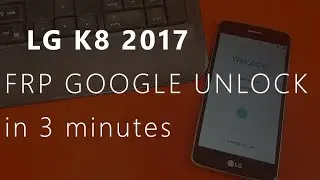 LG K8 2017 (M200n) Bypass FRP Google Account Latest Method 2021 Usuwanie blokady google