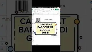 CARA MUDAH MEMBUAT BARCODE DI GOOGLE SHEET 