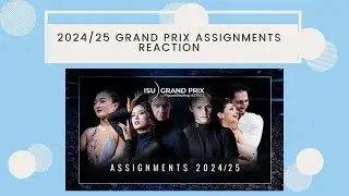 2024/25 Figure Skating Grand Prix Assignments Just Dropped!