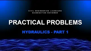 Practical Questions for CELE - Hydraulics Part 1 (027)