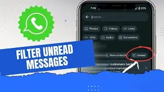 How to Filter Unread Messages on WhatsApp