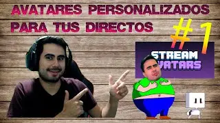 Crear tus propios avatares | stream avatars