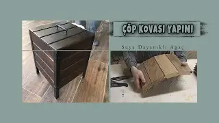 ÇÖP KUTUSU - Doğal Ağaçtan