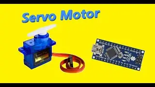 Servo Motor SG90 control tutorial - Arduino Nano - Code included