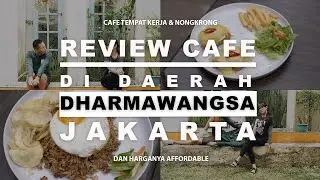 Cafe yg asri & affordable di daerah Dharmawangsa - Makan bareng bella (REVIEW)