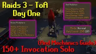 (ToA) Day One 150+ Invocation Solo + Mechanics Explanation! - OSRS Raids 3