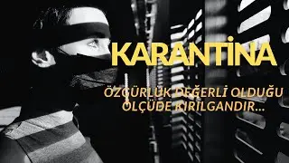 Quarantine  - Short Film
