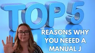 Top 5 Reasons Why You Need a Manual J