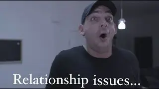 Relationship issues...