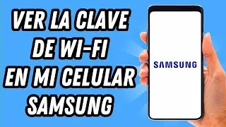 Como ver la clave de WiFi en mi celular Samsung (GUÍA COMPLETA)