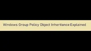 Group Policy Inheritance in Active Directory (Block Inheritance)