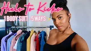 HEELS TO KICKS | 1 Bodysuit • 5 Ways
