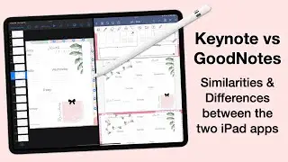 GoodNotes vs Keynote - Similarities & Differences on the iPad