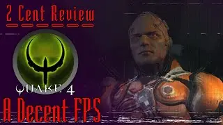 Quake 4 - MEH....