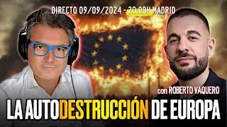 Can Europe survive what's happening? Roberto Vaquero answers