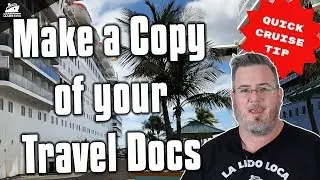 Make Copies of your Cruise Documentation