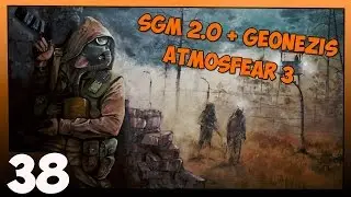 Stalker SGM 2.0 + Geonezis + Atmosfear 3 Прохождение - Часть #38[Путь в Припять и Прачечная]