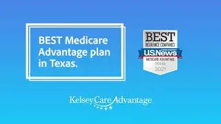 KelseyCare Advantage: Best in Texas by US News