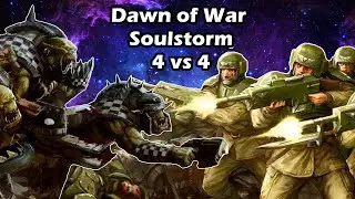 Dawn of War Soulstorm: 4 vs 4 Orks, Chaos, Sisters, Eldar vs Guard, Eldar, Tau, Chaos