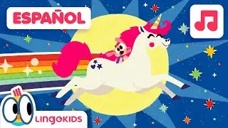 MI UNICORNIO 🦄🌈 Canciones Infantiles | Lingokidsen Español