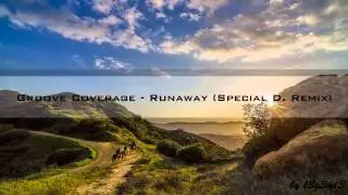 Groove Coverage - Runaway (Special D. Remix) [HD - Techno Classic]