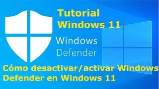 Cómo desactivar/activar Windows Defender en Windows 11 (Defender ON/OFF) Deshabilitar/Habilitar
