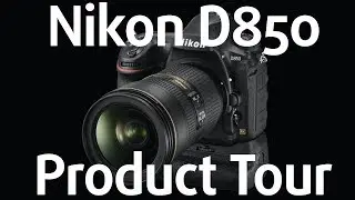 Nikon D850 Product Tour | Foto de Vakman