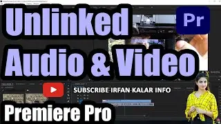 How To link And unlink video and audio in Adobe Premiere Pro  cc Tutorial