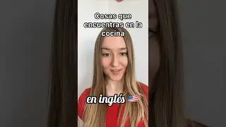 Cosas que encuentras en la cocina en inglés 🇺🇸#aprendeingles #clasedeingles #inglesamericano