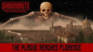 The Plague Years - Ep.3 Apocalypse In Florence