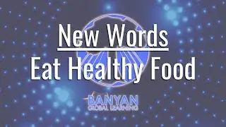 Fun With Words | Eat Healthy Food | BGL