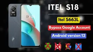 Itel S18 S663L Frp reset Google Account Android Version 12 CAPRICORN TOOL