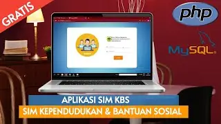 Review Source Code Aplikasi SIM KBS (Kependudukan dan Bantuan Sosial) Berbasis Web Gratis
