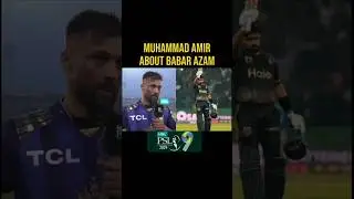 Mohammed Amir praises Babar Azam on his century in PSL 9