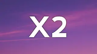 Anne-Marie - X2 (Lyrics)