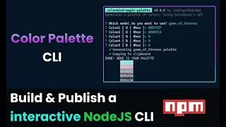 Build an interactive NodeJS CLI  & Publish as NPM Package
