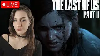 The Last of Us: Part II - First Playthrough [5]