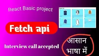project on react js in hindi | fetch api hindi | 01