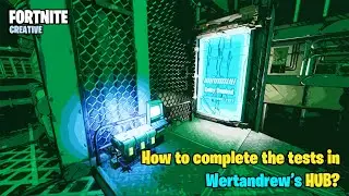 Fortnite Creative: Wertandrew's HUB Quest || Guide