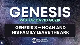 Noah & His Family Leave The Ark - Genesis 8