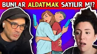 CAHİLİŞKİ 4 - BU ALDATMAK SAYILIR MI?
