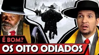 OS OITO ODIADOS é bom? - Vale Crítica