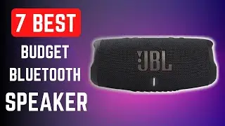 Top 7 Best Budget Bluetooth Speakers Of [2021]
