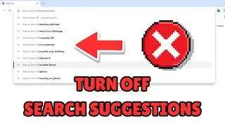 How to Turn Off Search Suggestions in Google Chrome (Step by Step)