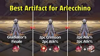 Arlecchino Build - Gladiator vs 2pc Crimson & Atk% vs 2pc Atk% & Atk% Comparison - [Genshin Impact]