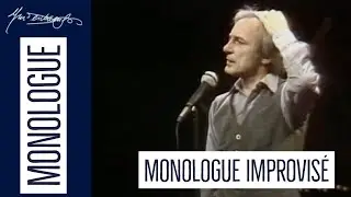 Monologue improvisé | YVON DESCHAMPS