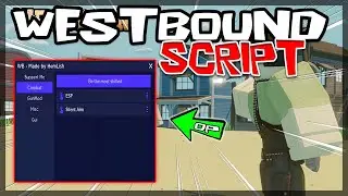 *BEST* Westbound Script [2023] Very OP 🔥