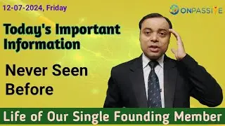 Imp. Info. About Life of Our Single Founding Members Never Seen Before ONPASSIVE #ash #MSGOLA